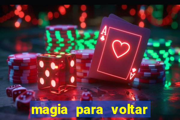 magia para voltar no tempo